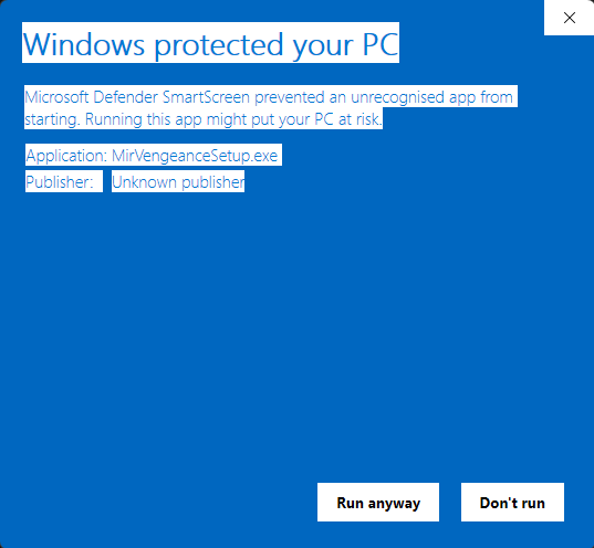 Windows SmartScreen: click More info, then Run anyway